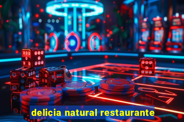 delicia natural restaurante